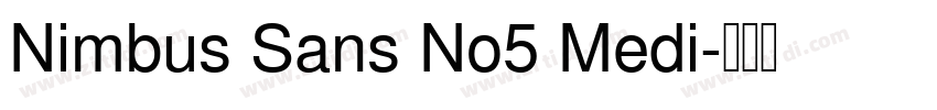 Nimbus Sans No5 Medi字体转换